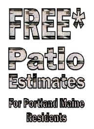 Free Patio Estimates For Portland Maine Residents