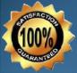 Your Satisfaction is 100% Guaranteed!