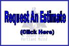 Request an estimate (click here)